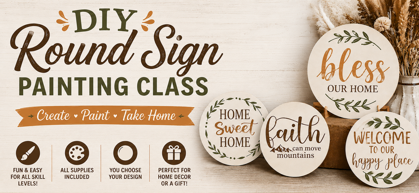 August 6th @ 4pm 12" Round Wood Sign Painting