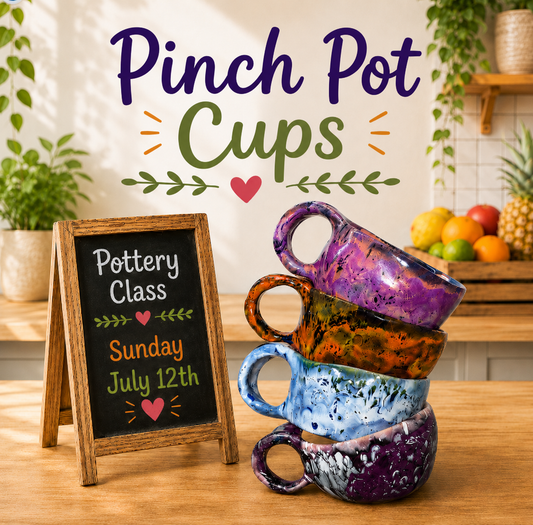 12th of July Sunday at Noon Pinch Pot Cups - D.I.Y. Pottery Class